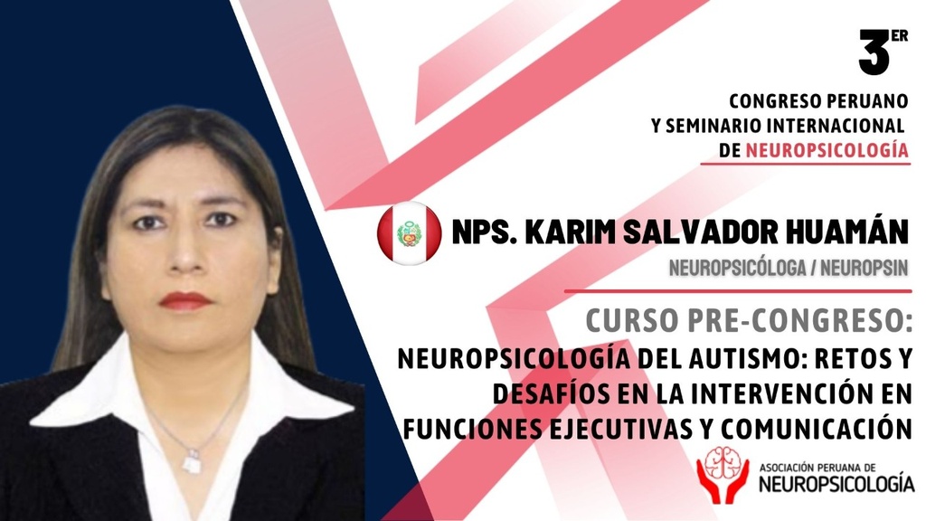 CN: Neuropsicología del Autismo: Retos y desafíos en la intervencion en Funciones Ejecutivas y Comunicacion